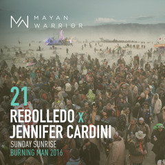 Rebolledo x Jennifer Cardini - Mayan Warrior - Sunday Sunrise - Burning Man