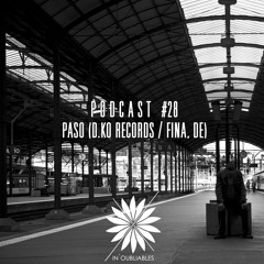 PODCAST #28 - Paso (D.KO Records / FINA, Fr)Vinyl Only