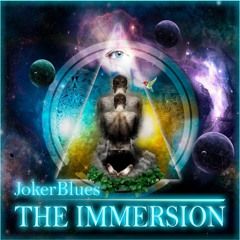 JokerBlues (JB)  - The Immersion (Original Mix)