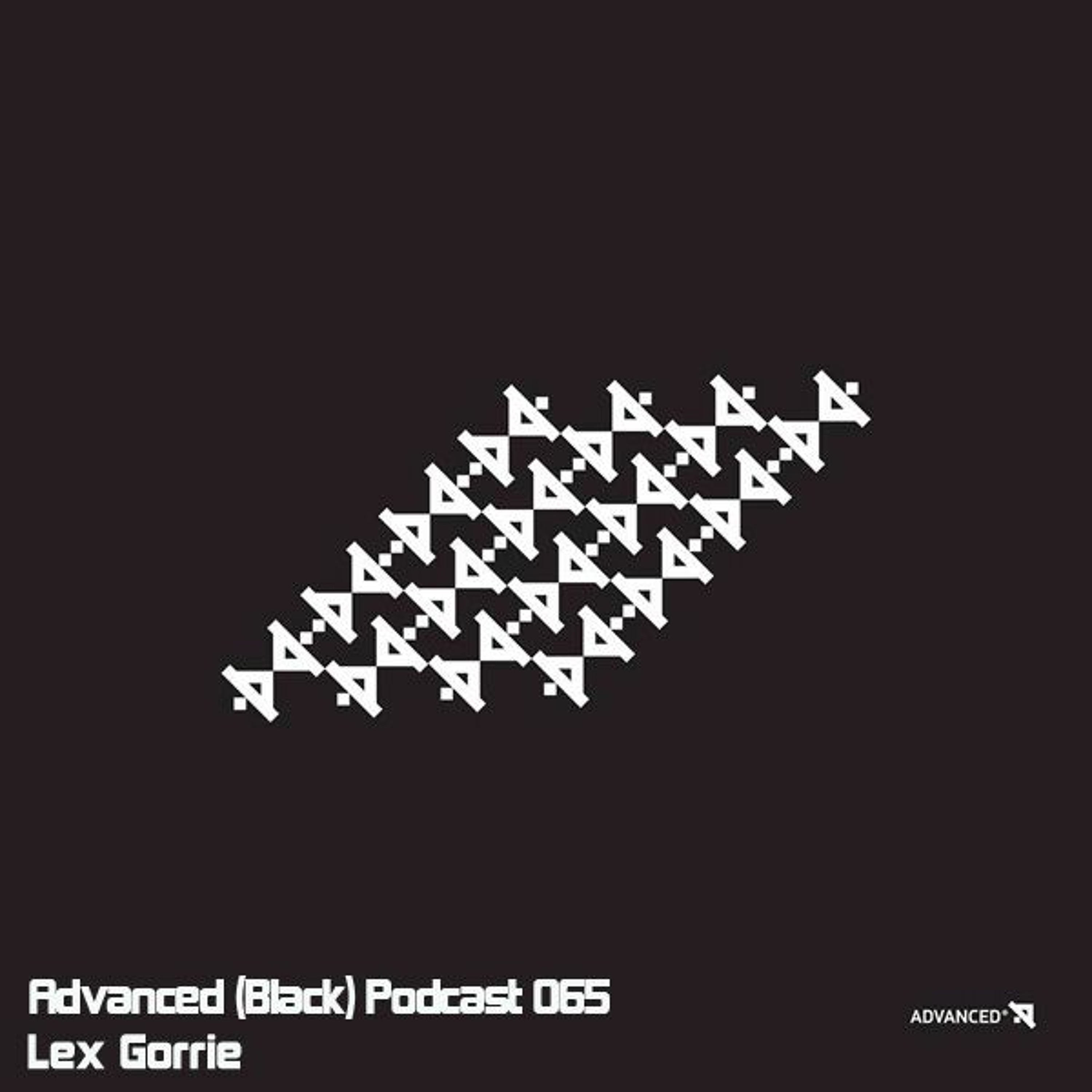 Advanced (Black) Podcast 065 with Lex Gorrie