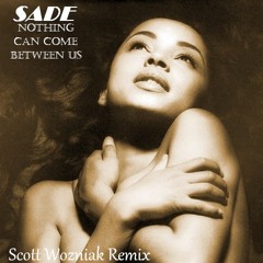 Sade - Nothing Can Come Between Us (Dj ''S'' Bootleg Extended RnB Re-Mix)