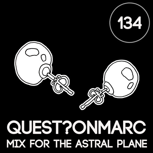 Quest?onmarc Mix For The Astral Plane