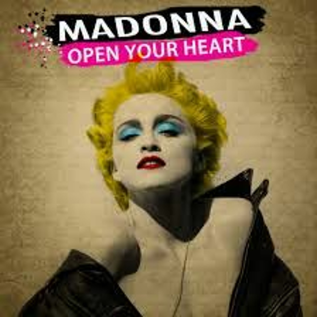 Listen to Madonna Open Your Heart (Extended Version) by Yeyo
