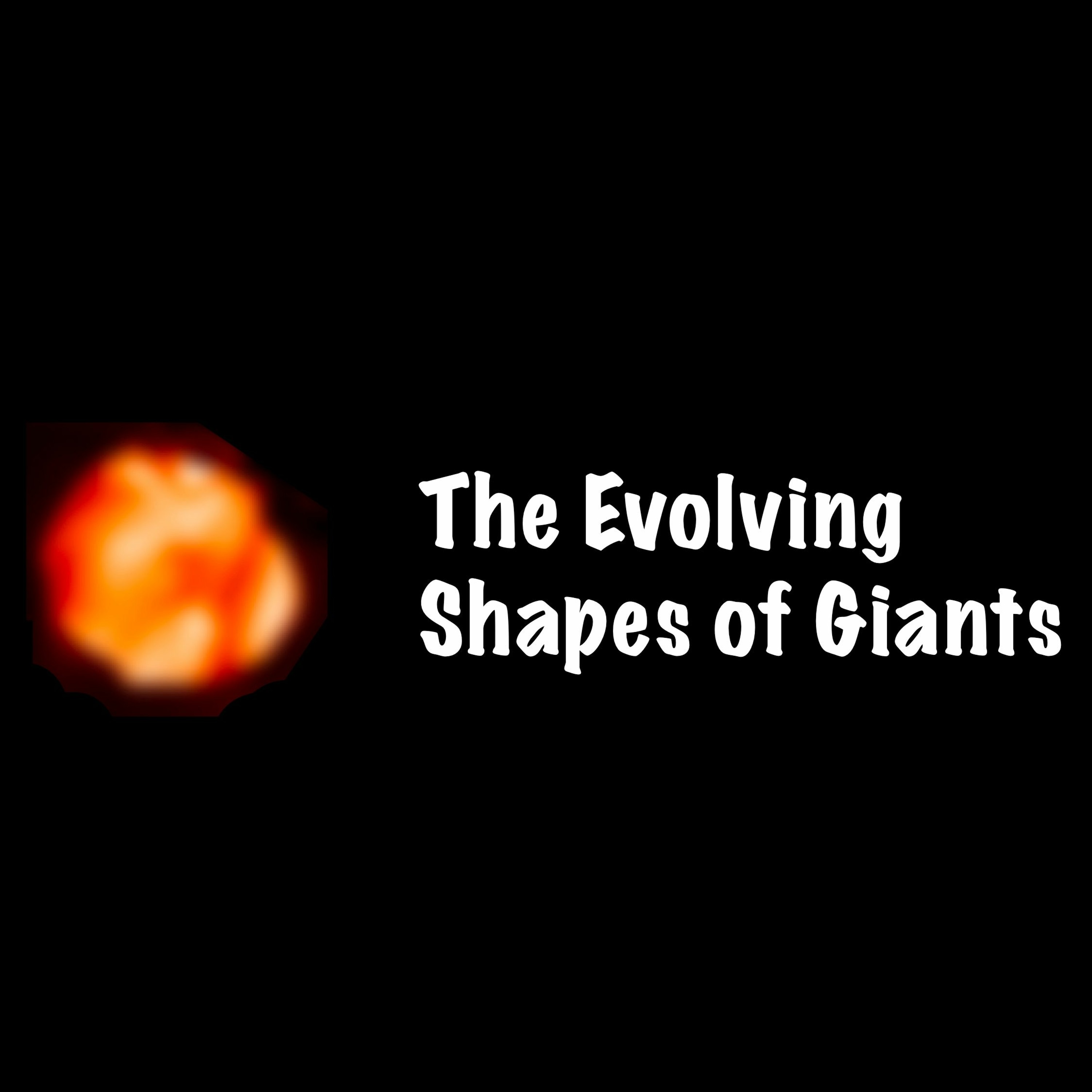 The Evolving Shapes of Giants episode artwork