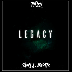 TRPZN x Swill Beats - Legacy (Original Mix)