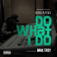 Do What I Do ft. Dave East
