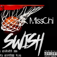 MissChi - Swish