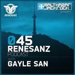 Renesanz Podcast 045 with Gayle San