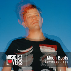 Lovecast Episode 165 - Moon Boots [Musicis4Lovers.com]