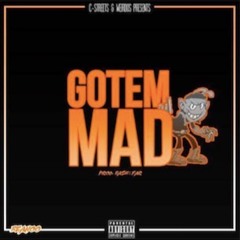 Cstreets "Got Em Mad" (Prod. By Bash2far X Djericdaking)