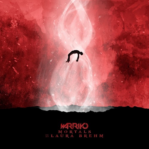 Stream Warriyo - Mortals (ft. Laura Brehm) by Warriyo | Listen online for  free on SoundCloud