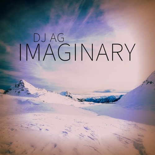 IMAGINARY (DJ AG ORIGINAL) FREE DOWNLOAD
