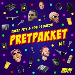 Dread Pitt & Don De Baron - Pretpakket #1 (TRAP MIX) [Free Download]