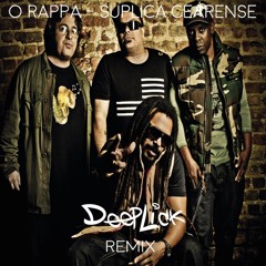 O Rappa - Suplica Cearense (DeepLick Remix)