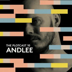 THE PLOTcast #10 - Andlee