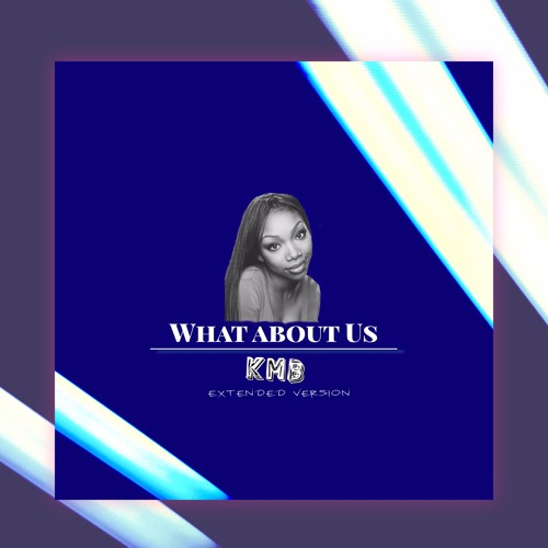 what about us (extended version)