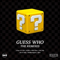 KTRL - Guess Who (Hi Five x Who Cares Remix)
