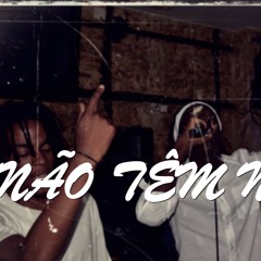 Não Têm Noção (Prod. Danny E.B)