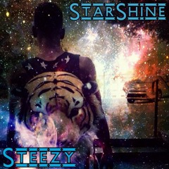 Steezy - StarShine (Prod. Cash Money AP)