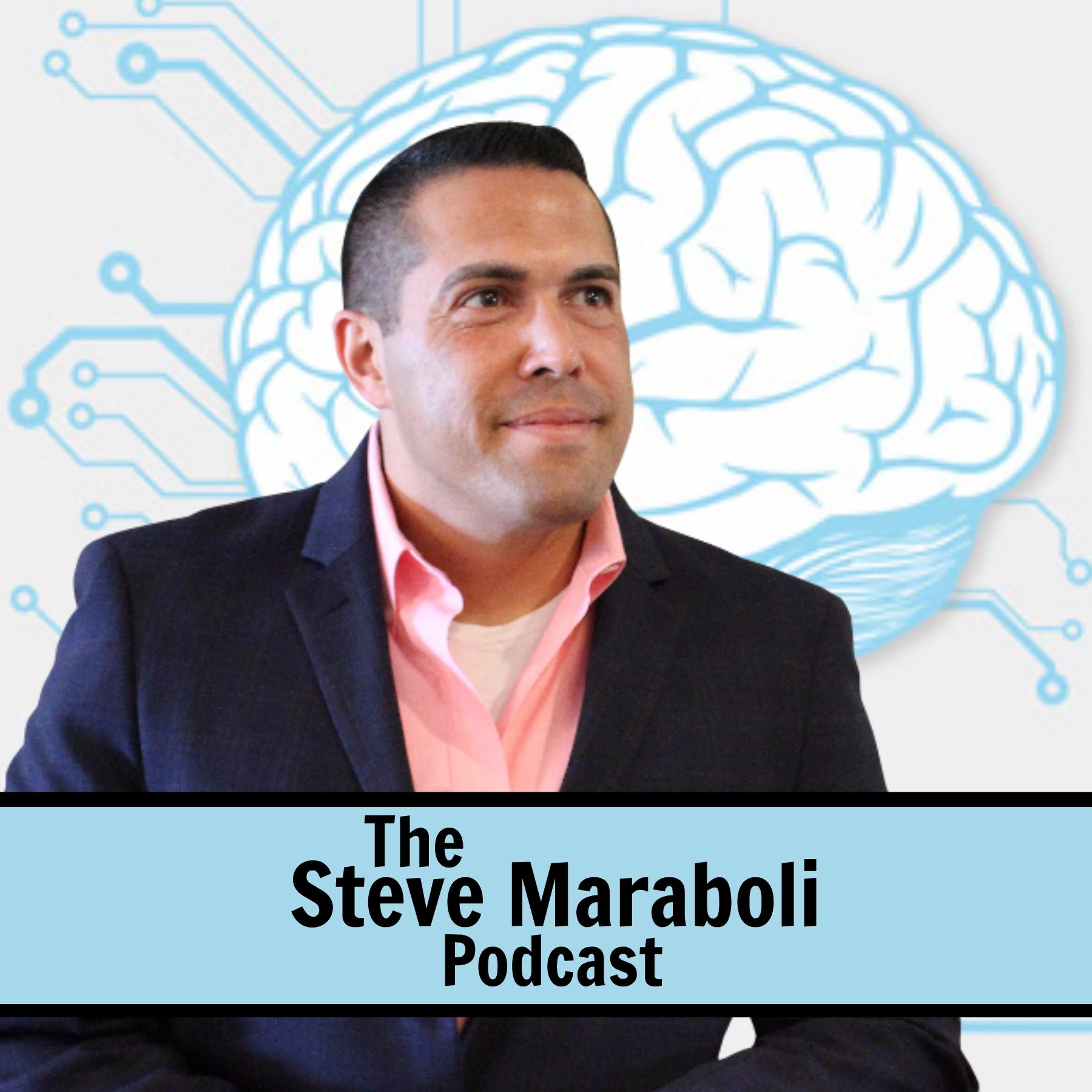 The Steve Maraboli Podcast