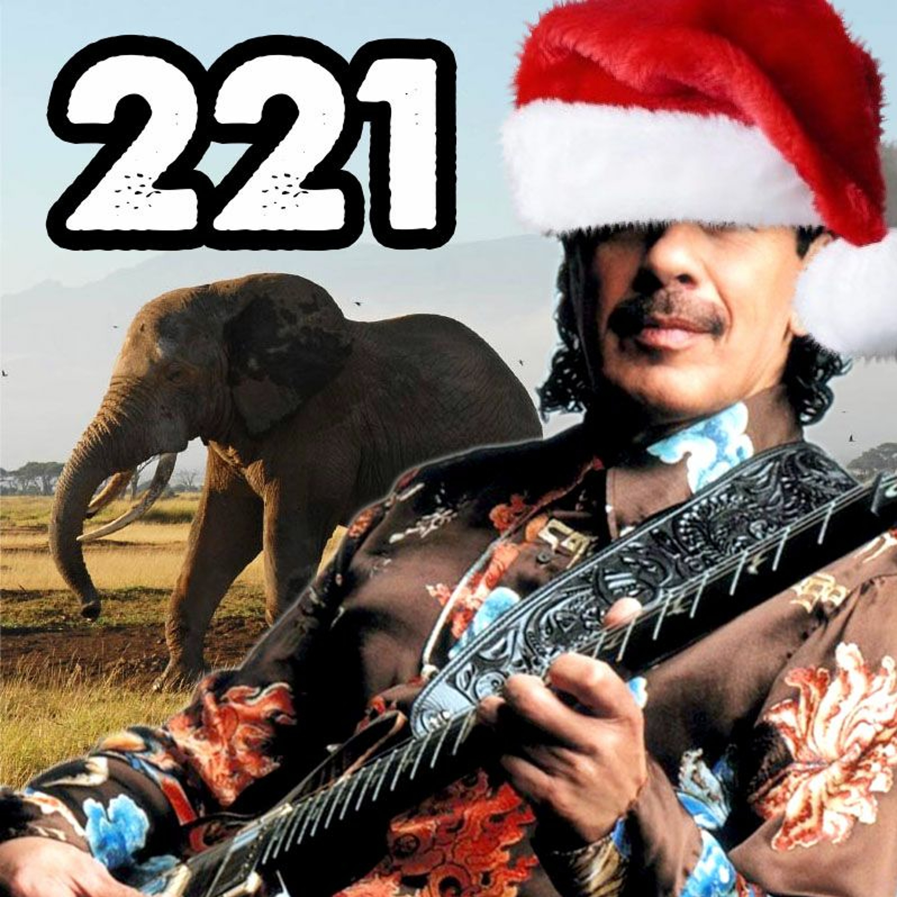 221 Live: Secret Santana's Xmas Surprise episode artwork