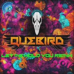 Cheat Codes & Dante Klein - Let Me Hold You (Quebird Remix)