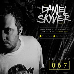 The Daniel Skyver Show 057 @Afterhours FM