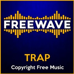 Trap Music [Copyright Free Music]