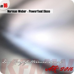 2016 #16: Norman Weber -  Powerfood Disco