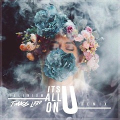 Illenium - It's All On U (T-Mass & LZRD Remix)