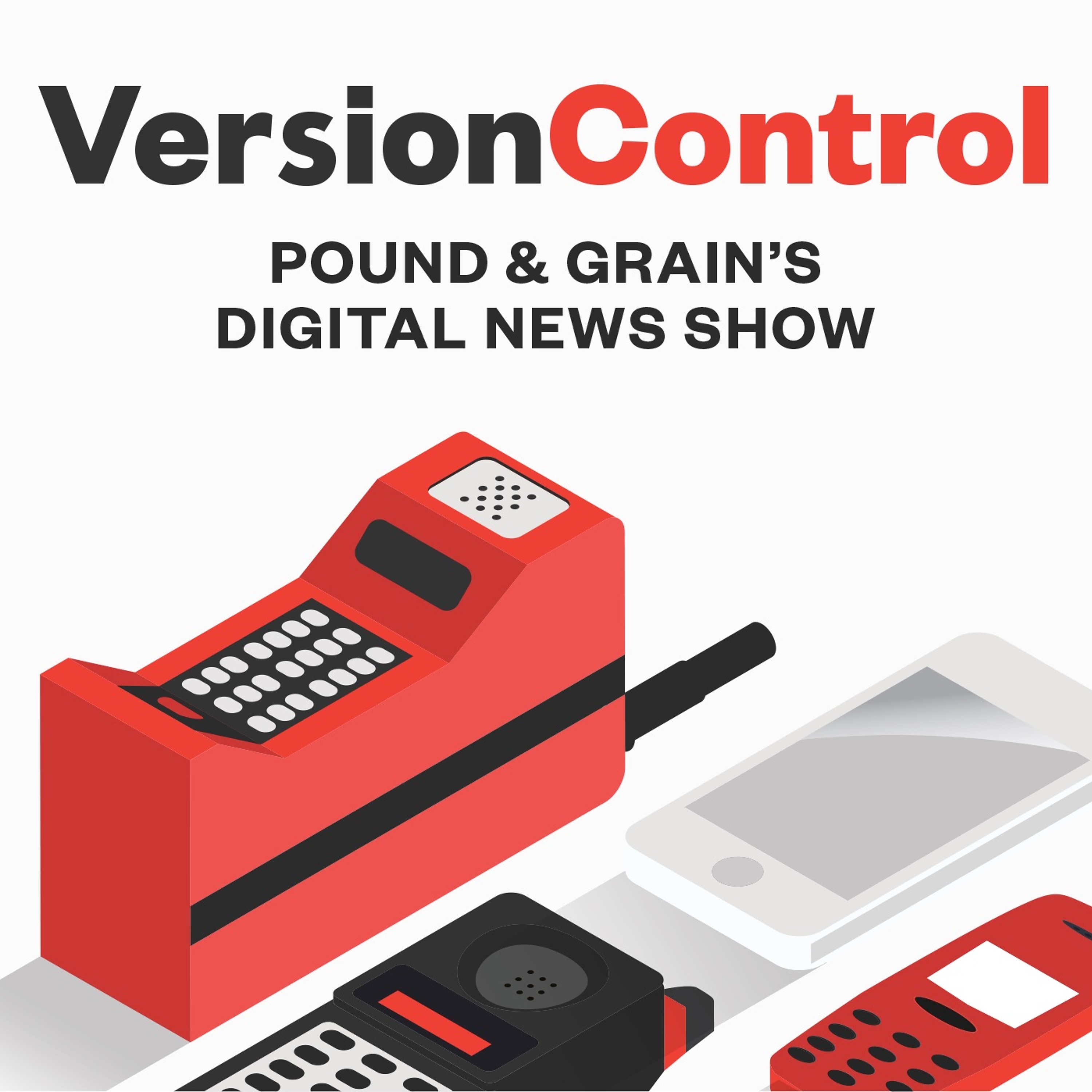 Version Control: Pound & Grain\'s Digital News Show