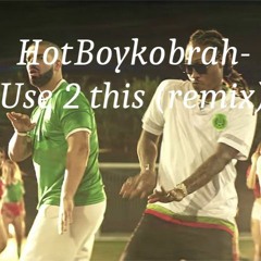 HotBoyKobrah- Use 2 This (remix)(Instagram@615hotboy_)