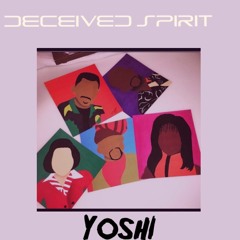 Yoshi - Deceived Spirit (Prod. by Eugene cam)