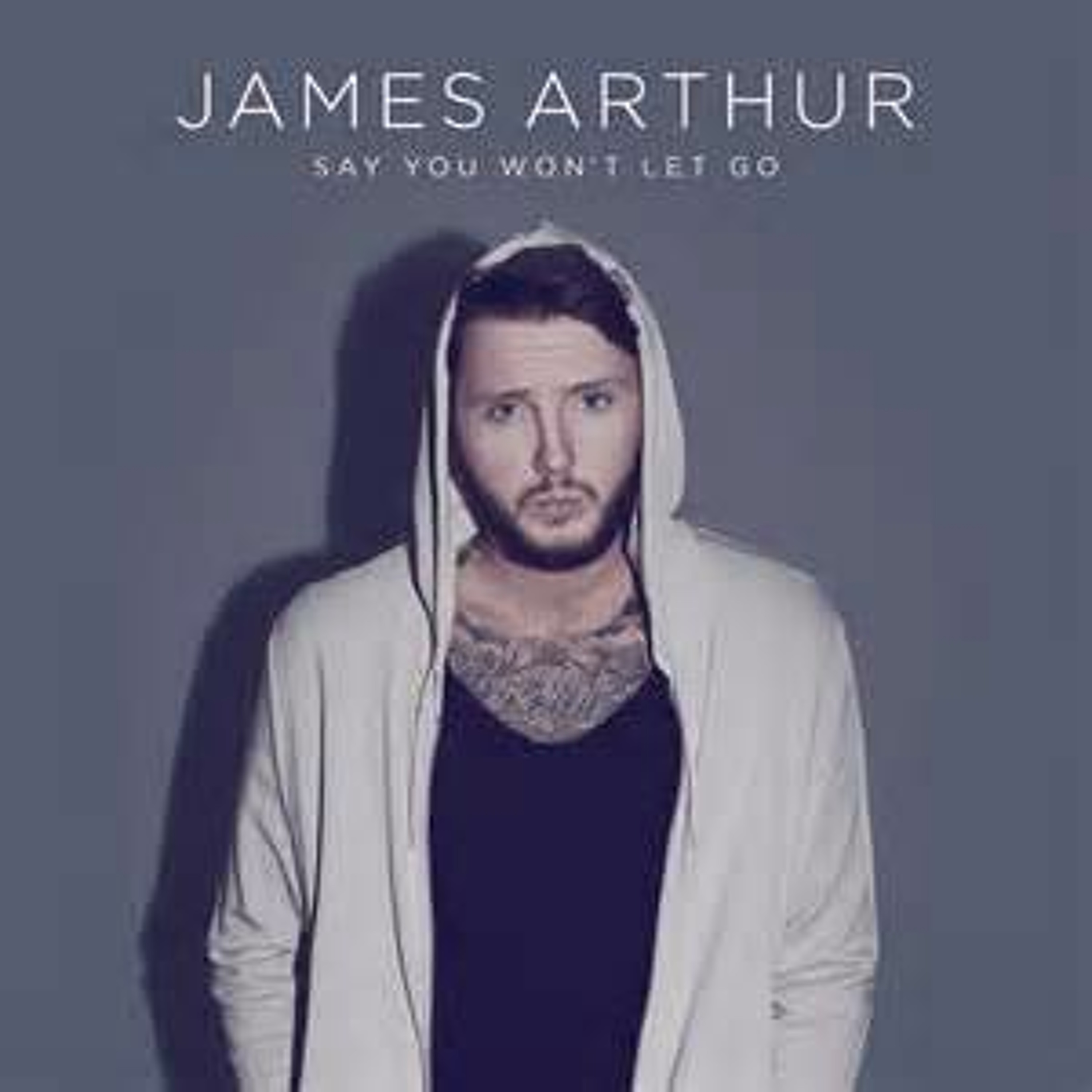 Say You Won't Let Go / James Arthur episode artwork