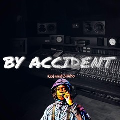 Jimbo - By Accident (Prod. By DEXTAH)