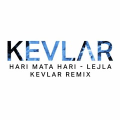 Hari Mata Hari - Lejla (HW Remix)