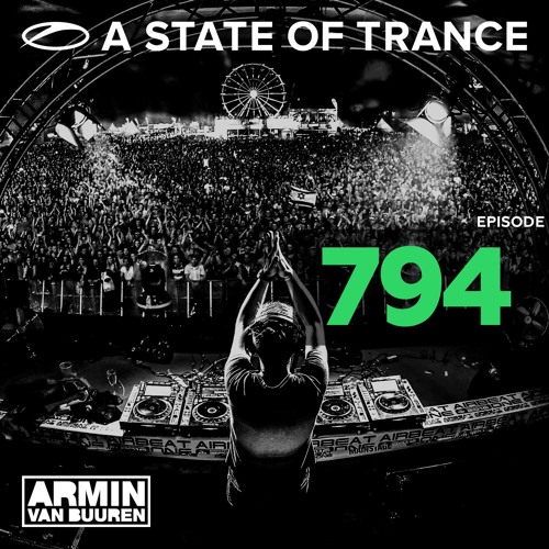 Stream A State Of Trance | Listen to Episode 794 Radio Exclusives playlist  online for free on SoundCloud