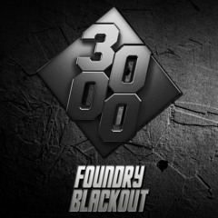 Foundry - Blackout [Free Download]