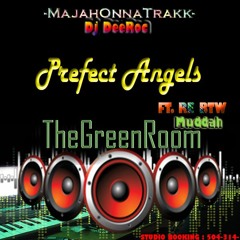 Perfect Angels Ft Re Btw X Muddaah Prod By DJ Dee Roc
