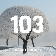 Closed Sessions MIdweek Medley - 103