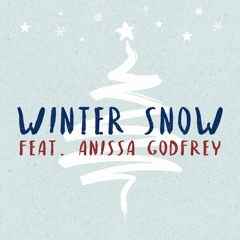 Winter Snow - by Audrey Assad (Cover)sang by Anissa Godfrey