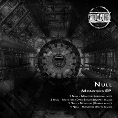 Null - Monsters (Oryginal Mix Teaser)