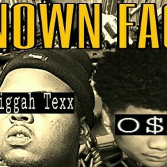 Biggah texx ×O$A×Helly -(Known faces)
