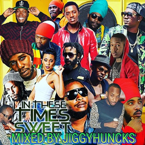 IN THESE SWEET CULTURE MIXTAPE 2016 VOL 1 JIGGYHUNCKS by JIGGYHUNCKS