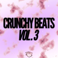 Crunchy Beats Vol. 003 (Mixed by Elaphunk)