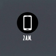 2 A.M. ft. 22 E, D Money