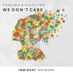 Panuma & Hilfilter - We Dont Care (Ft. PAiiGE) [Free Download]