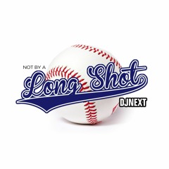 DJ Next - Not By A Long Shot