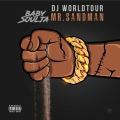 Baby Soulja - Mr.Sandman