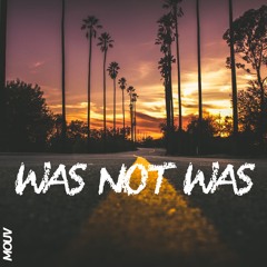 Was Not Was - Mouv